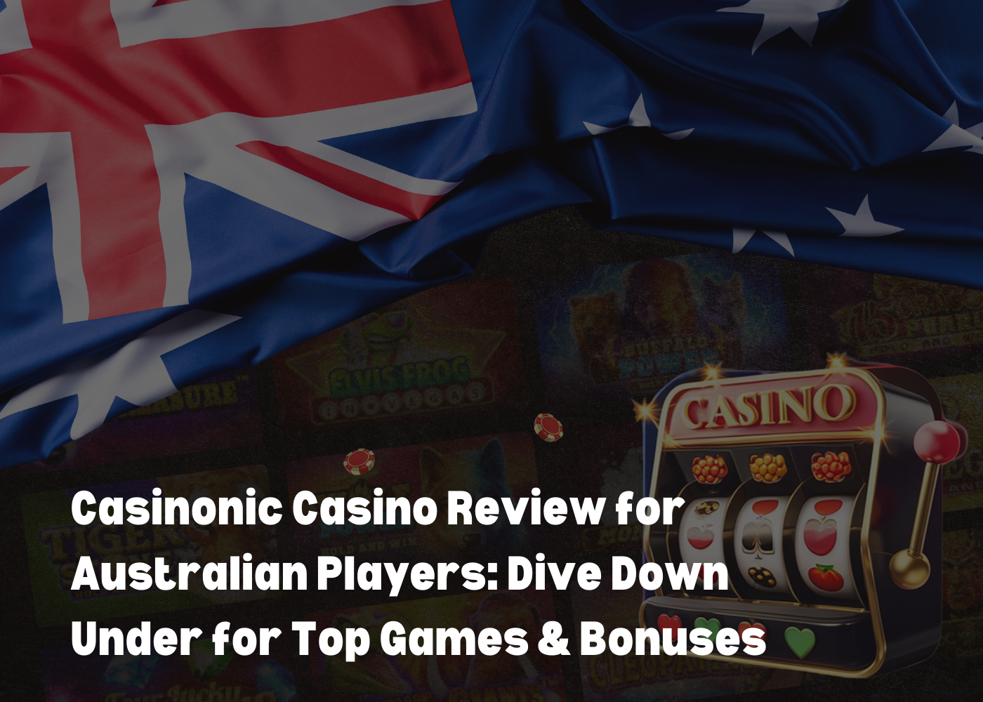 2024 Casinonic Casino review for Australian players covering games, bonuses, and payment options